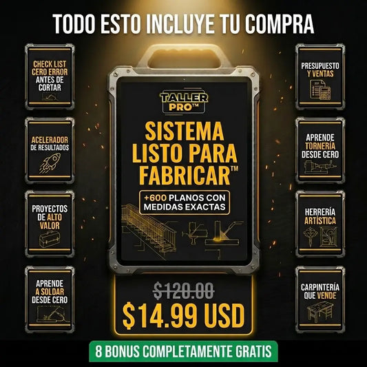 TALLER PRO™ — +600 PLANOS - Sistema Maestro de Herrería + calculadora + lista de corte · Incluye 8 bonus de regalo ·